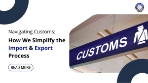 Navigating Customs Blog